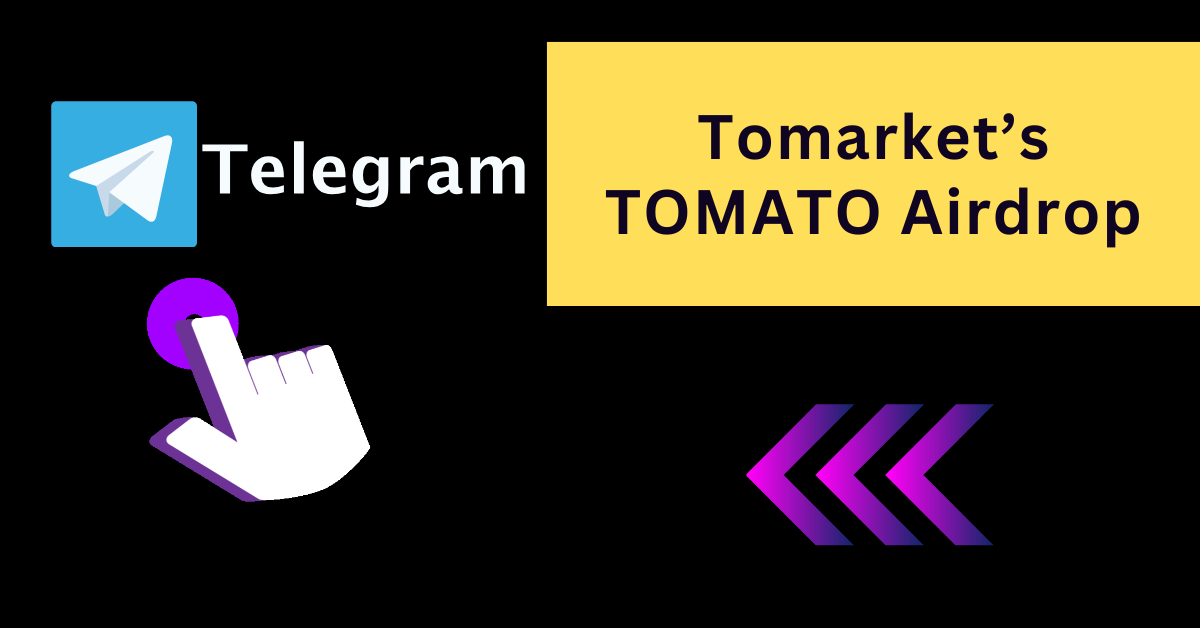 Tomarket’s TOMATO Airdrop