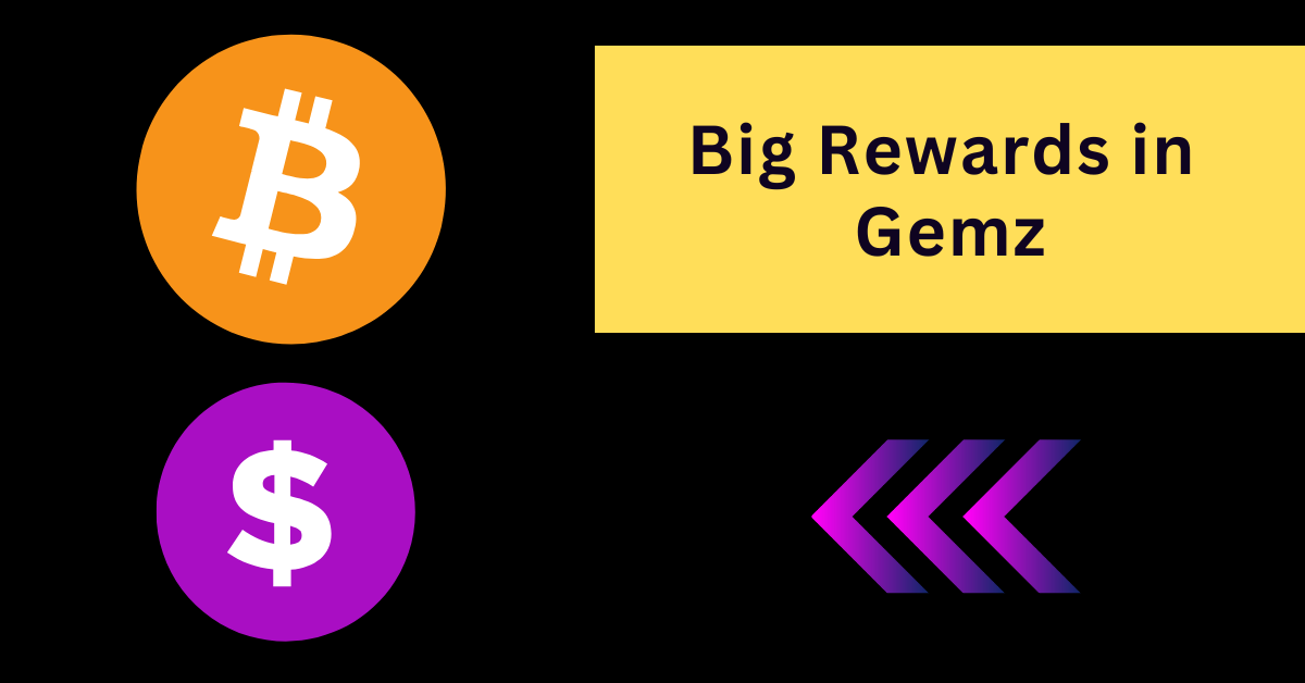 Big Rewards in Gemz