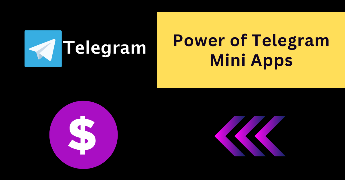 Power of Telegram Mini Apps