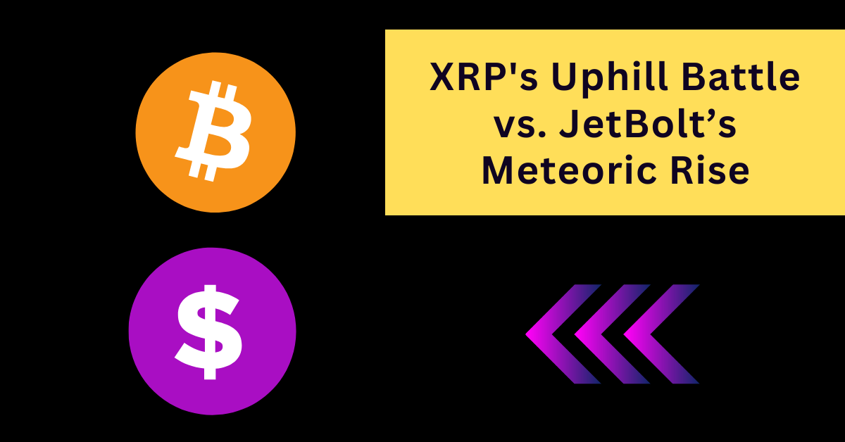 XRP's Uphill Battle vs. JetBolt’s Meteoric Rise