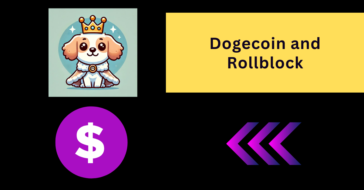 Dogecoin and Rollblock